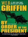 Cover image for By Order of the President